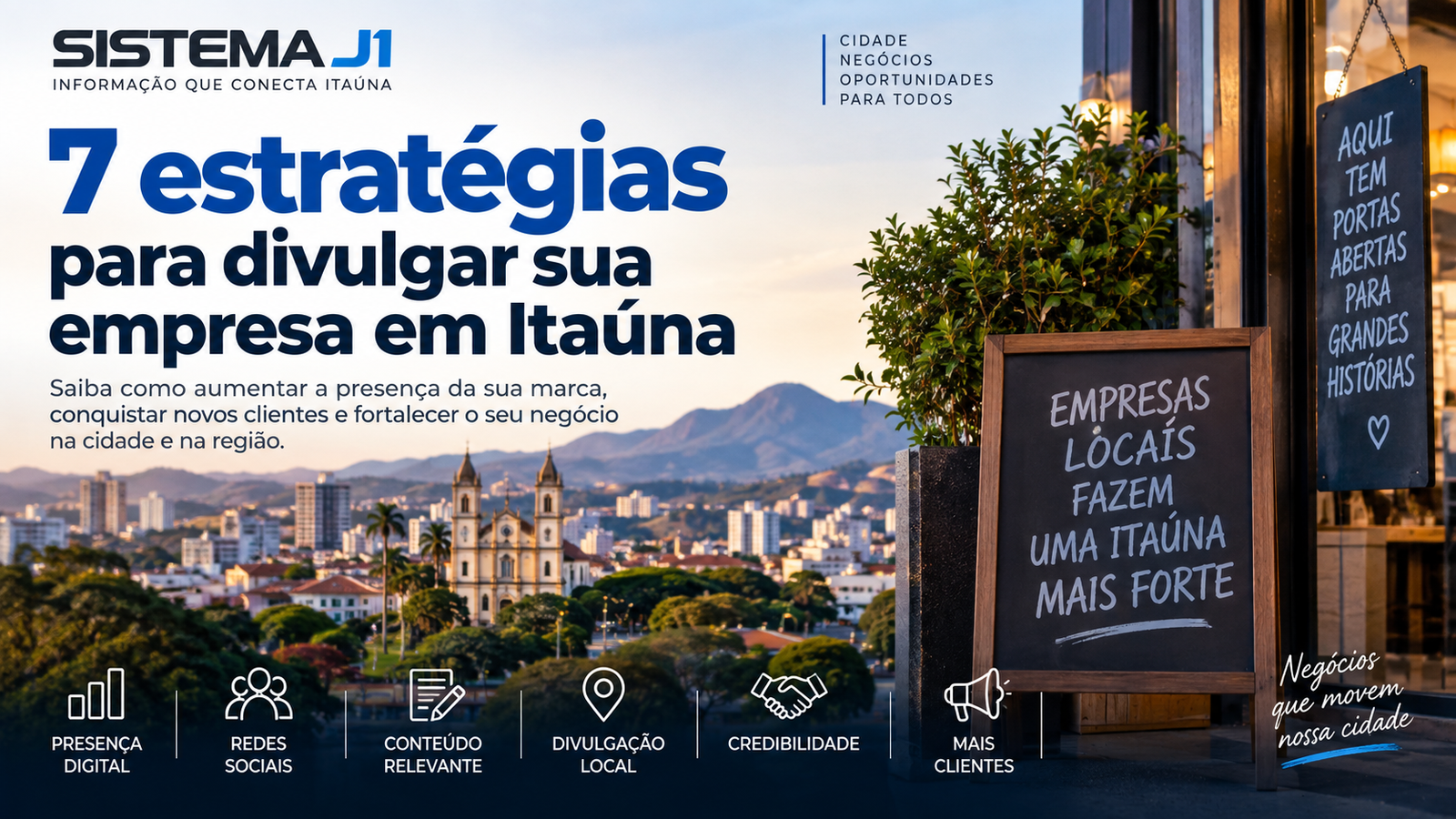 Como divulgar uma empresa em Itaúna: 7 estratégias para conquistar mais clientes